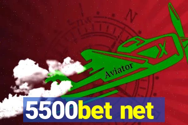 5500bet net